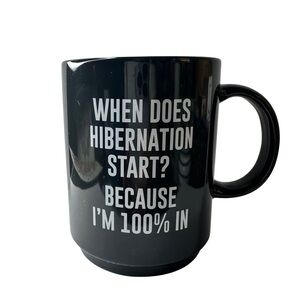 Hilarious Hibernation Mug (Used - Good Condition) 🖤🤣